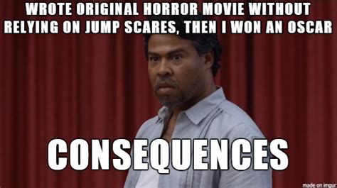 consequences meme guy