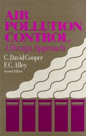 Air pollution control by C. David Cooper | Open Library