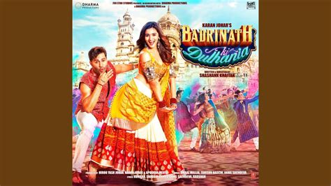 Badri Ki Dulhania (Title Track) - YouTube