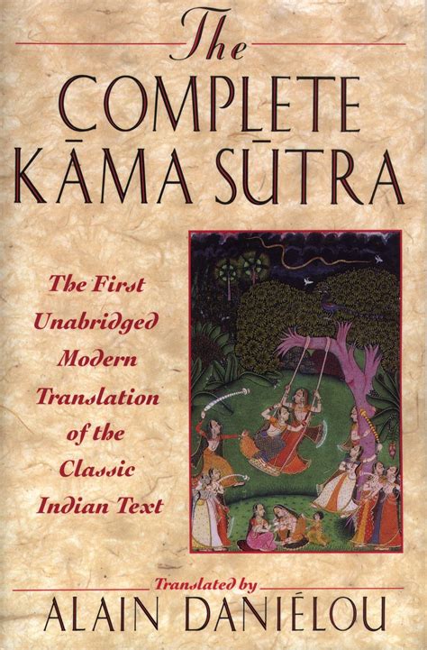 The Complete Kama Sutra: The First Unabridged Modern Translation of the