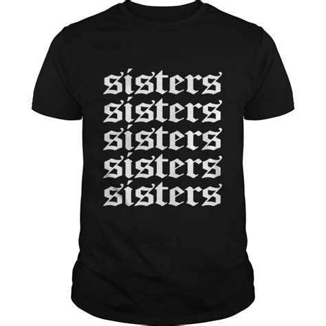 Sisters merch repeating green shirt - Trend Tee Shirts Store