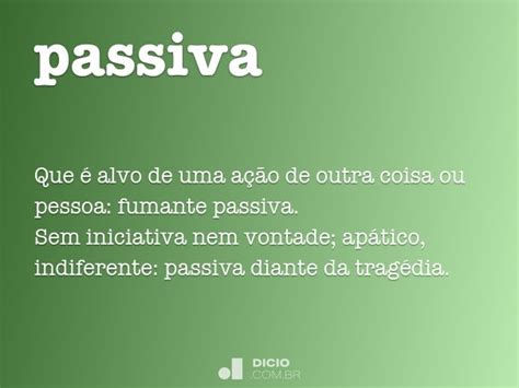 Passiva O Que Significa