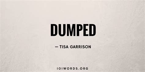 dumped  words