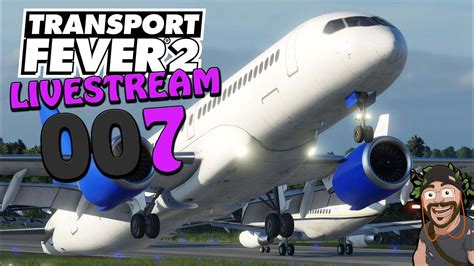 tpf stream stream lets play transport fever  stream deutsch