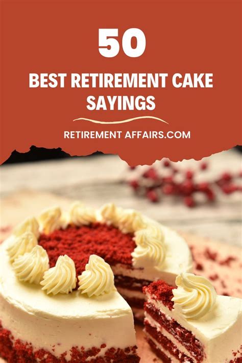 Retirement Cake Sayings: Inspire Your Celebration