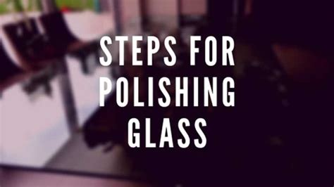 Steps For Polishing Glass | Handyman tips