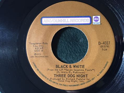 Three Dog Night – Black & White (1972, Vinyl) - Discogs