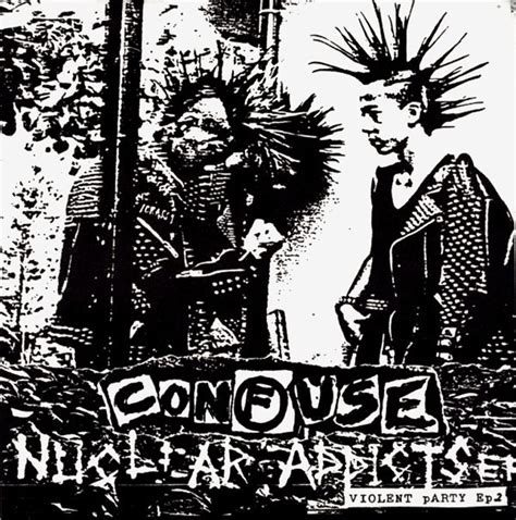 Nuclear Addicts | Confuse | Distort-Japan