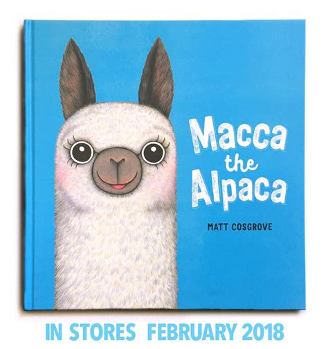 INTRODUCING... MACCA THE ALPACA! — Matt Cosgrove