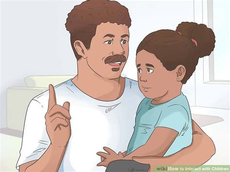 4 Ways to Interact with Children - wikiHow