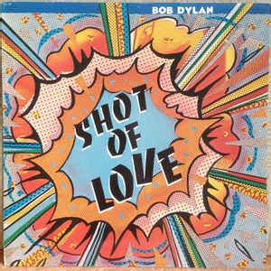 Bob Dylan - Shot Of Love (1981, Vinyl) | Discogs