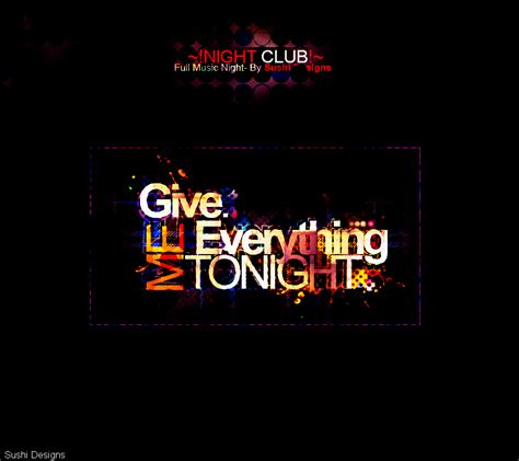 Give Me Everything Tonight by SushiDesigns1 on DeviantArt