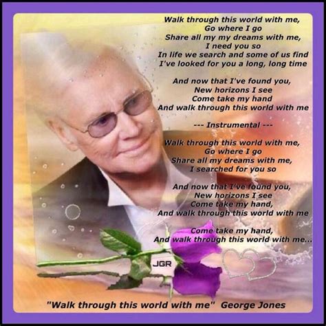 Walk Through This World with Me .. George Jones | Country music artists ...