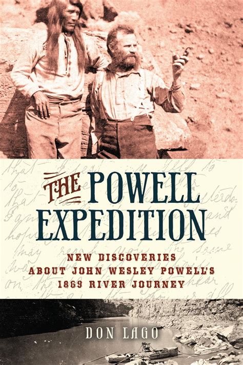 The Powell Expedition : New Discoveries about John Wesley Powell's 1869 ...