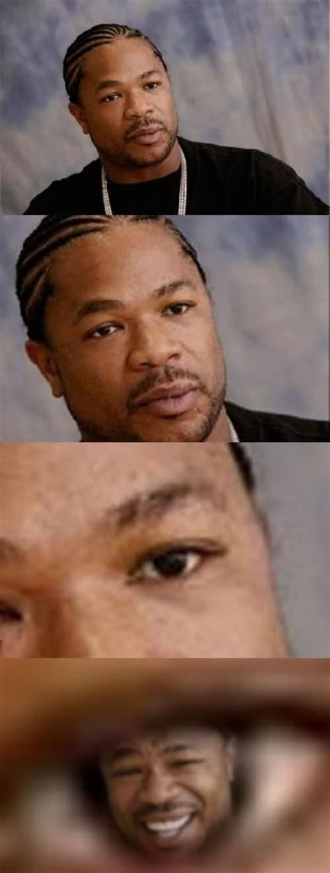 Best Xzibit Meme EVER | Xzibit Yo Dawg | Know Your Meme