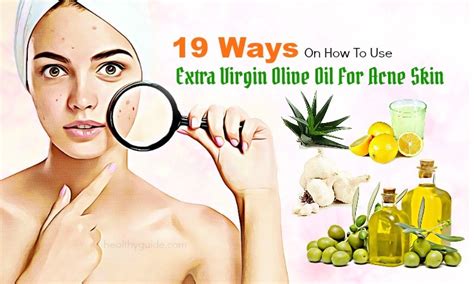 ways   olive oil  acne skin scars treatment  face