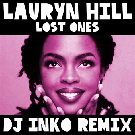 Stream Lauryn Hill - Lost Ones (Dj Inko Remix) by Don Mescal | Listen ...