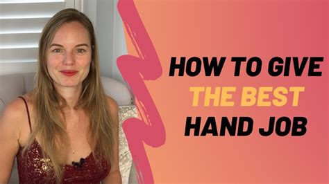 How to Give the Best HandJob - Please Your Man In Bed - YouTube