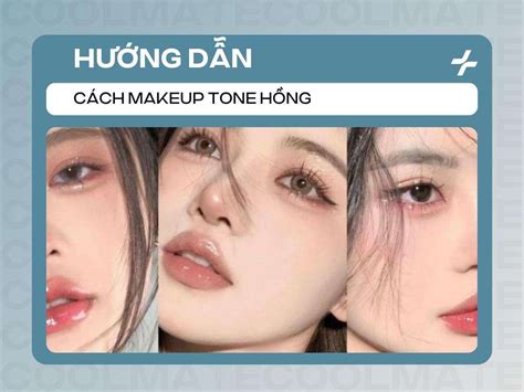 huong  cach makeup tone hong chi tiet   moi style coolmate blog