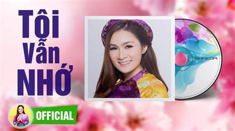 TÔI VẪN NHỚ - GIÁNG TIÊN [Official Audio] - YouTube