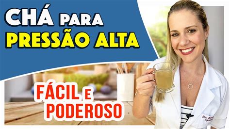 Cha Para Baixar A Pressão - Chá para BAIXAR PRESSÃO ALTA Poderoso - Ajuda a DESINCHAR e Ótimo para ...