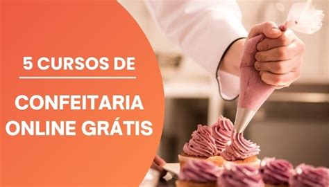 Cursos Gratuitos De Confeitaria - Curso de confeitaria online Grátis Se Inscreva de Graça ainda Hoje
