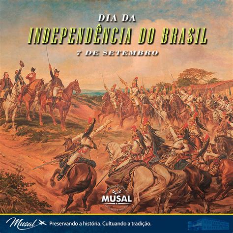 O Que Acontece No Dia 7 De Setembro De 1822 - 6