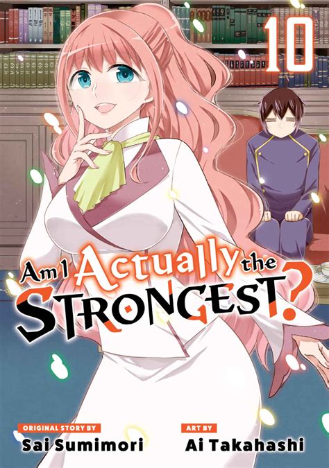 Am I Actually the Strongest?, Volume 10