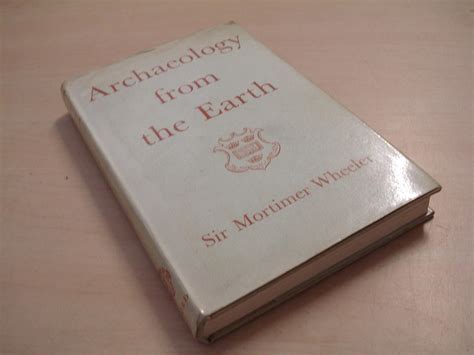 Archaeology From the Earth: wheeler, robert: Amazon.com: Books