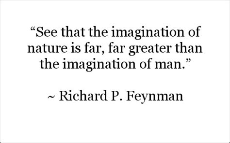 Richard Feynman Was Fascinated by Nature (Quote) | E-Biz Booster Blog