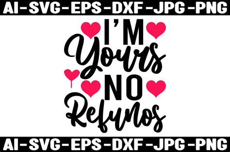 I’M YOURS NO REFUNOS Graphic by GRAPHICS STUDIO · Creative Fabrica