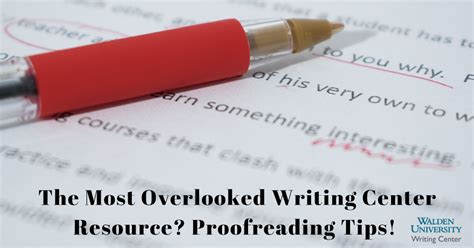 overlooked writing center resource proofreading tips