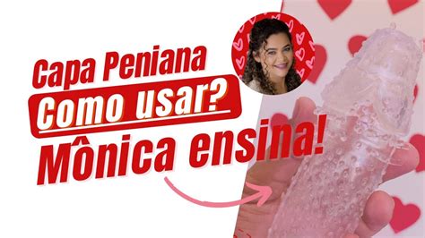 X Video Capa Peniana - Capa Peniana, como usar? | Dicas da Mônica - YouTube