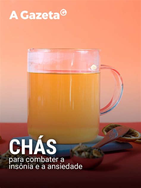Chás Para Insonia E Ansiedade - Cha Para Ansiedade E Insonia - RETOEDU