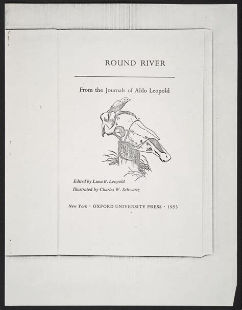 "Round River: From the Journals of Aldo Leopold" edited by Luna B
