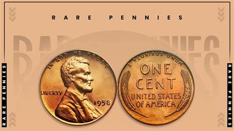 10 Rare Pennies - All Time and Their Values