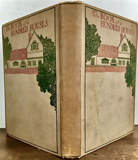 The Book of a Hundred Houses; A Collection Of Pictures, Plans And