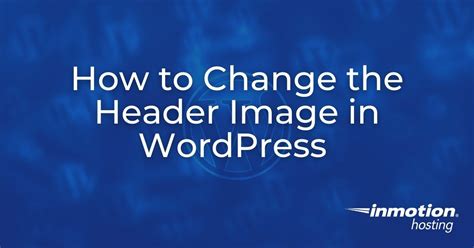 how to change a header in wordpress