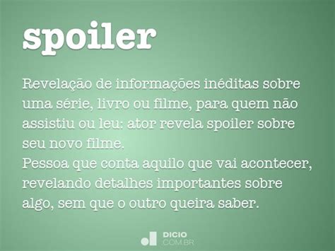 O Que É Spoiler Em Português - Spoiler - Dicio, Dicionário Online de Português