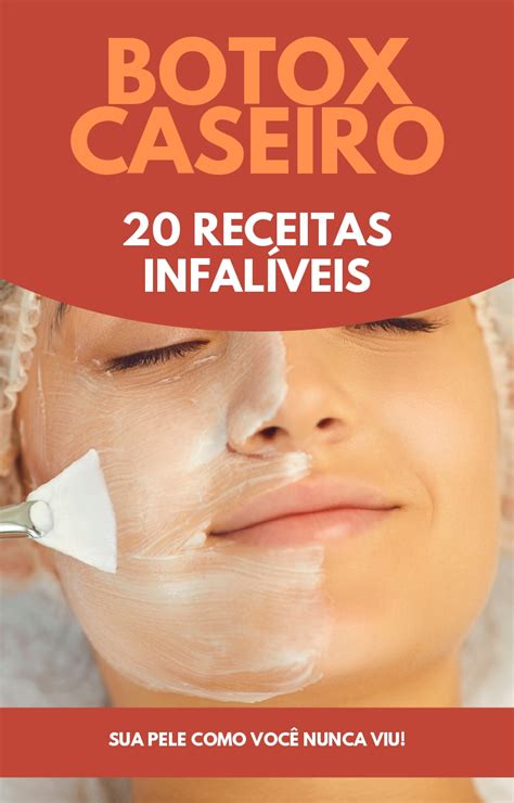Botox Caseiro Para O Rosto - BOTOX CASEIRO - 20 Receitas infalíveis - Talasw | Hotmart
