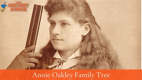 Annie Oakley Family Tree and Descendants - The History Junkie