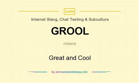 What does GROOL mean? - Definition of GROOL - GROOL stands for Great ...