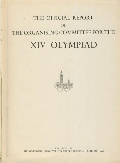 THE OFFICIAL REPORT OF THE ORGANISING COMMITTEE FOR THE XIV OLYMPIAD