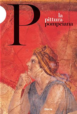 La pittura pompeiana - Electa