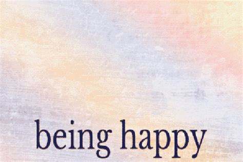 Being Happy is feeling contented with life - Google Loves ...