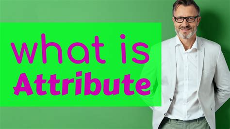 attribute definition  attribute youtube
