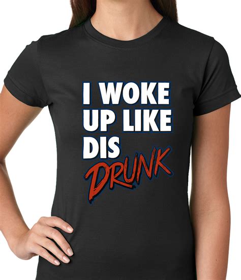 I Woke Up Like Dis, Drunk Ladies T-shirt – Bewild