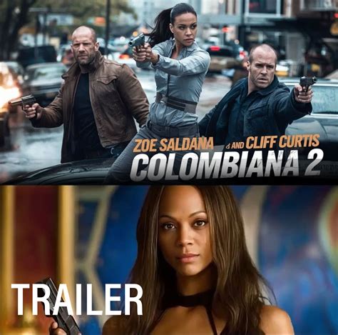 TV - 🎬 Colombiana 2 (2025) - First Trailer | Zoe Saldana, Jason Statham