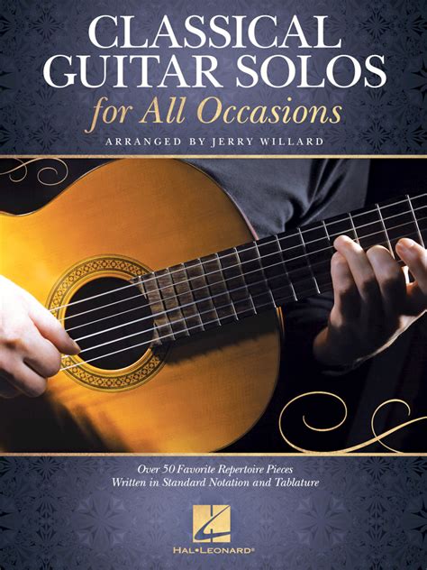 Classical Guitar Solos for All Occasions - Over 50 Favorite Repertoire ...