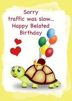 Belated Birthday Quotes for Friends
